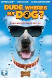 Dude, Where's My Dog?! (2014)