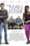 My Man Is a Loser (2014)