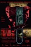 The Evil That Men Do (2015)