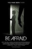 Be Afraid (2017)