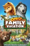  Alpha & Omega: Family Vacation (2015)