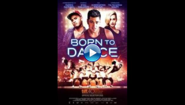 Born to Dance (2015)