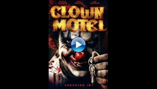 Clown Motel: Spirits Arise (2019)