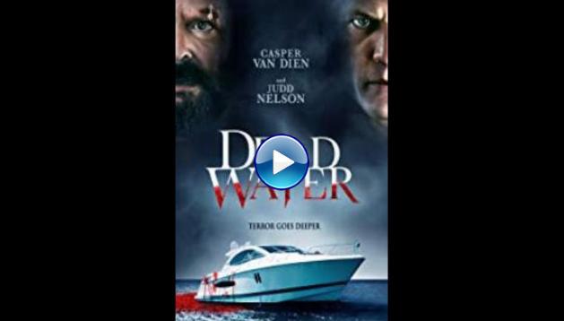 Dead Water (2019)