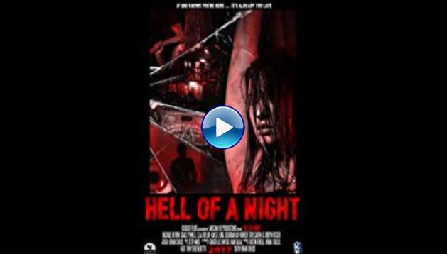 Hell of a Night (2019)