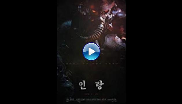 Illang: The Wolf Brigade (2018) HD Full Movie Watch Online Free