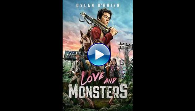 Love and Monsters (2020)