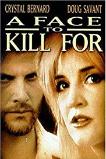 A Face to Kill for (1999)