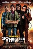 30 Minutes or Less (2011)