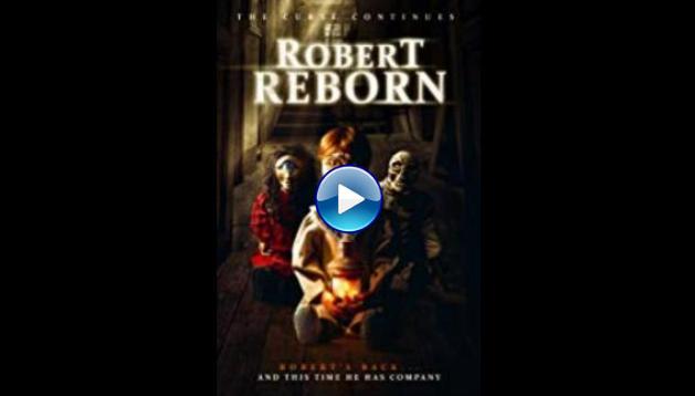 Robert Reborn (2019) BluRay Full Movie Watch Online Free
