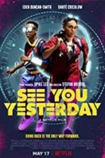 See You Yesterday (2019)