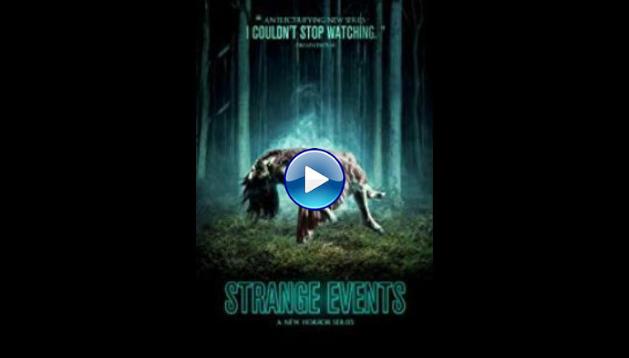 Strange Events (2017)
