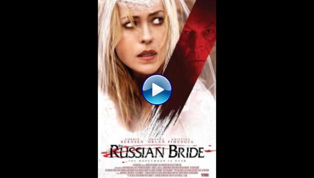 The Russian Bride (2019)