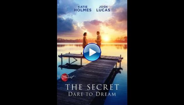 The Secret: Dare to Dream (2020)