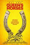 All the Queen's Horses (2017)