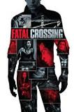 Fatal Crossing (2017) HD Full Movie Watch Online Free