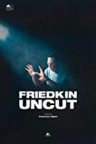 Friedkin Uncut (2018) HD Full Movie Watch Online Free