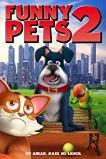 Funny Pets 2 (2018)