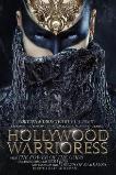 Hollywood Warrioress: The Movie (2016)