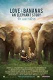 Love & Bananas: An Elephant Story (2018)