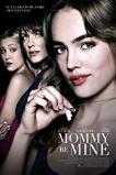 Mommy Be Mine (2018)