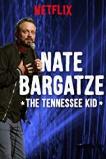 Nate Bargatze: The Tennessee Kid (2019)