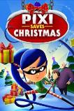 Pixi Saves Christmas (2018)