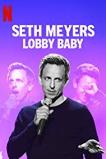 Seth Meyers: Lobby Baby (2019) HD Full Movie Watch Online Free