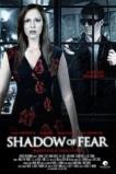 Shadow of Fear (2012)