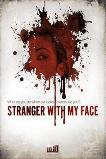 Stranger with My Face (2009)