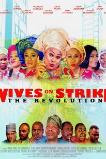 Wives on Strike: The Revolution (2019)