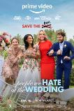 The People We Hate at the Wedding (2022) HD Full Movie Watch Online Free