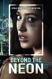 Beyond the Neon (2022)