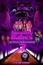 Sorority Babes in the Slimeball Bowl-O-Rama 2 (2022)