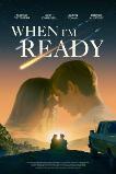 When I'm Ready (2025)