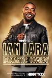 Ian Lara: Romantic Comedy (2022)