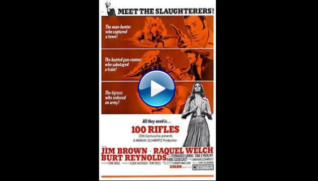 100 Rifles (1969)