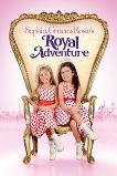 Sophia Grace & Rosie's Royal Adventure (2014)