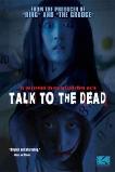 Talk to the Dead (2013)