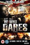 He Who Dares (2014)