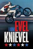 I Am Evel Knievel (2014)