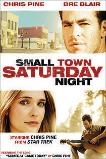 Small Town Saturday Night (2010)