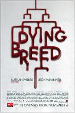 Dying Breed (2008)