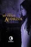 My Sweet Audrina (2016)