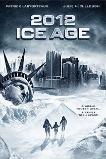 2012: Ice Age (2011)