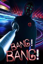 Bang! Bang! (2020)