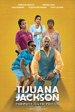 Tijuana Jackson: Purpose Over Prison (2020)