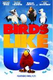 Birds Like Us (2022)