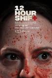 12 Hour Shift (2020) BluRay Full Movie Watch Online Free