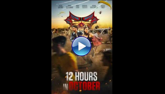 12 Hours in October (2025) HD Full Movie Watch Online Free